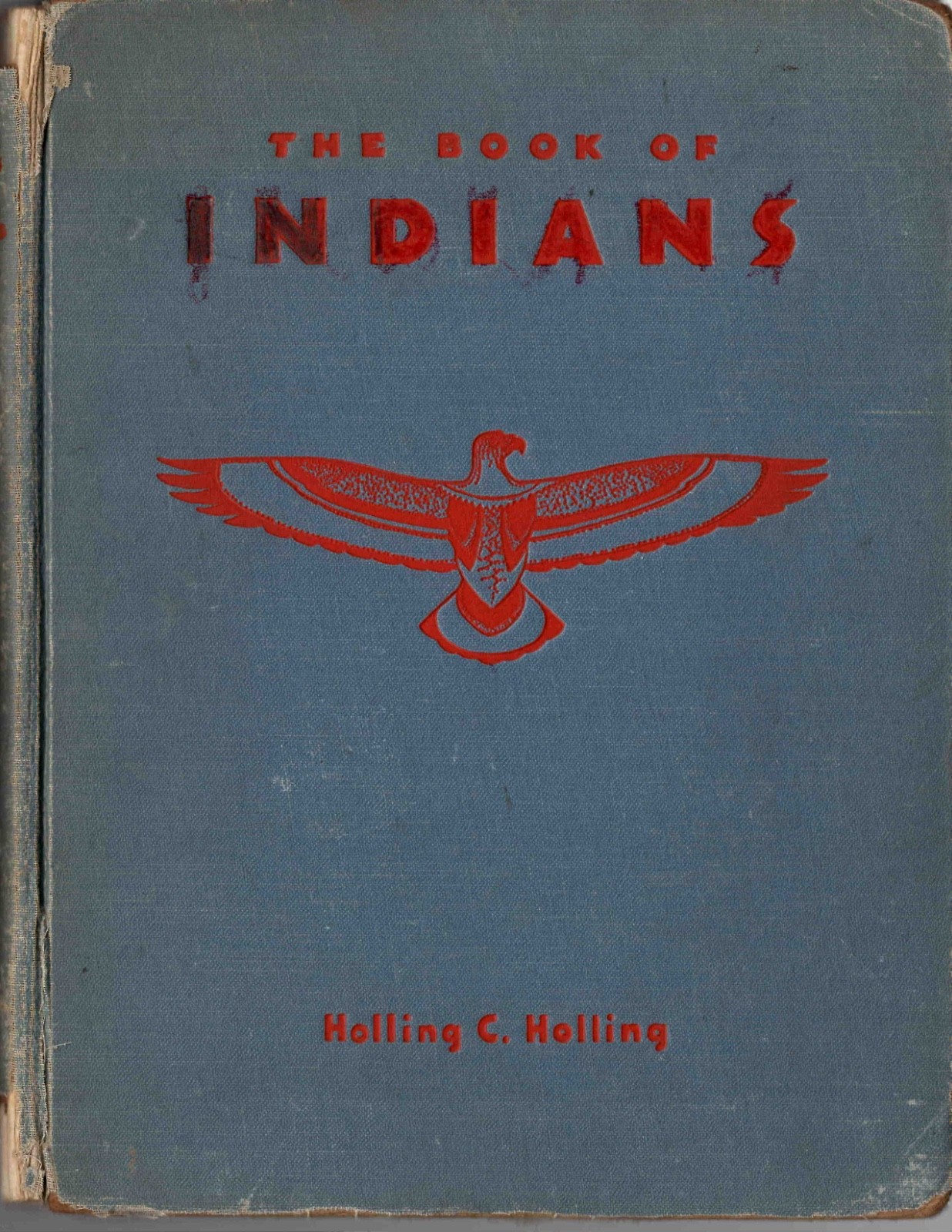 Vintage The Book of Indians by Holling C. Holling First Edition Hardcover 1935