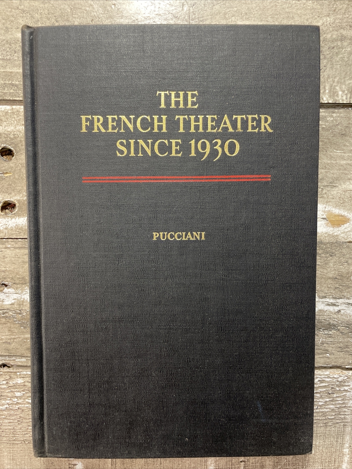 1954 Antique Performing Arts Book “The French Theater Since 1930”