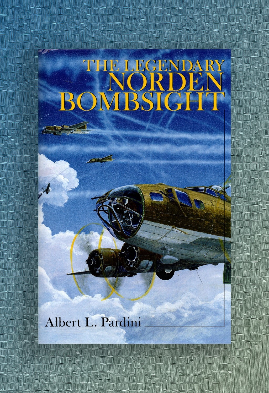 Legendary Norden Bombsight World War II Bomber Albert Pardini Schiffer HC Book