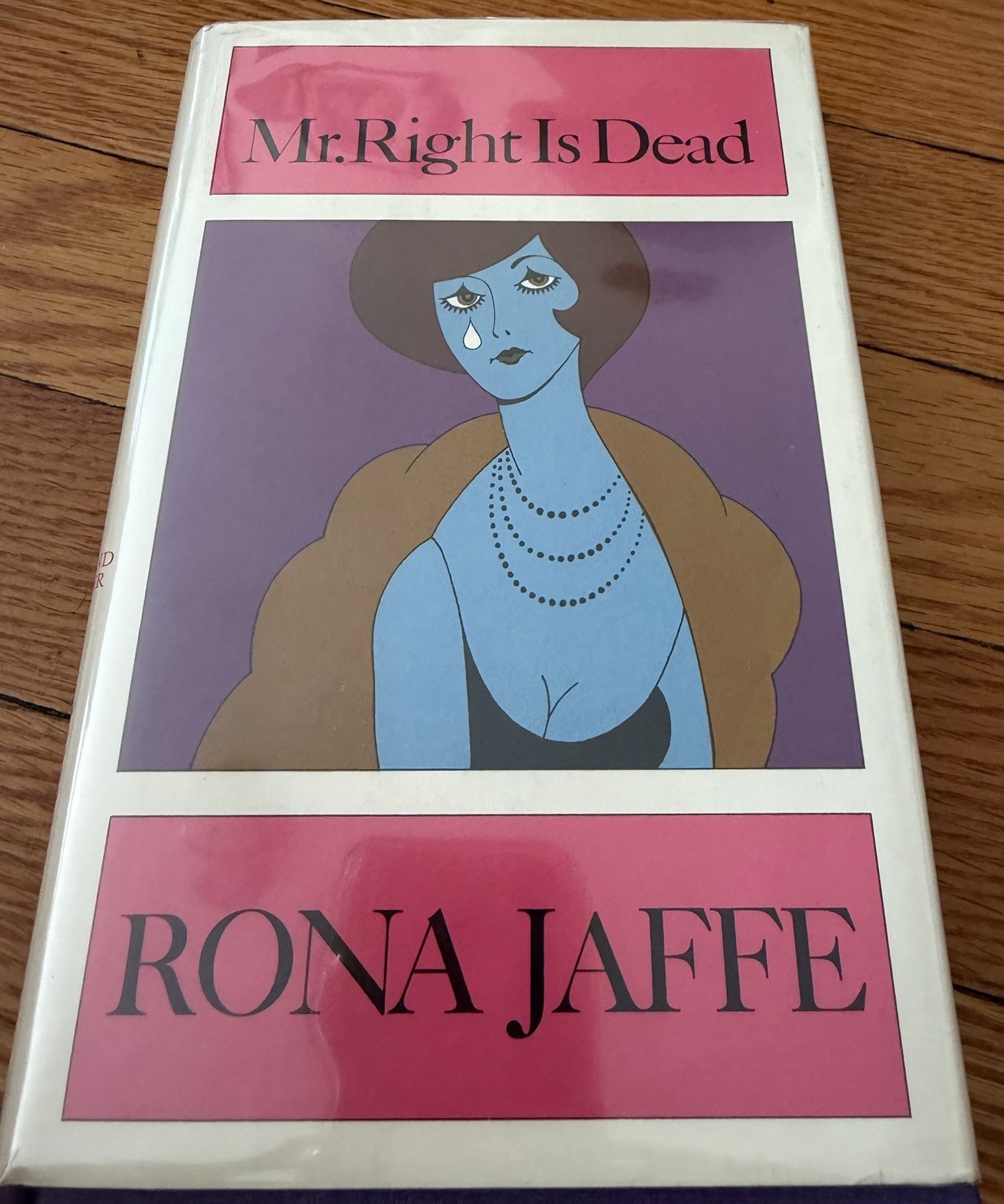 MR. RIGHT IS DEAD Rona Jaffe Simon Schuster 1965 First Ed Second Printing HC DJ