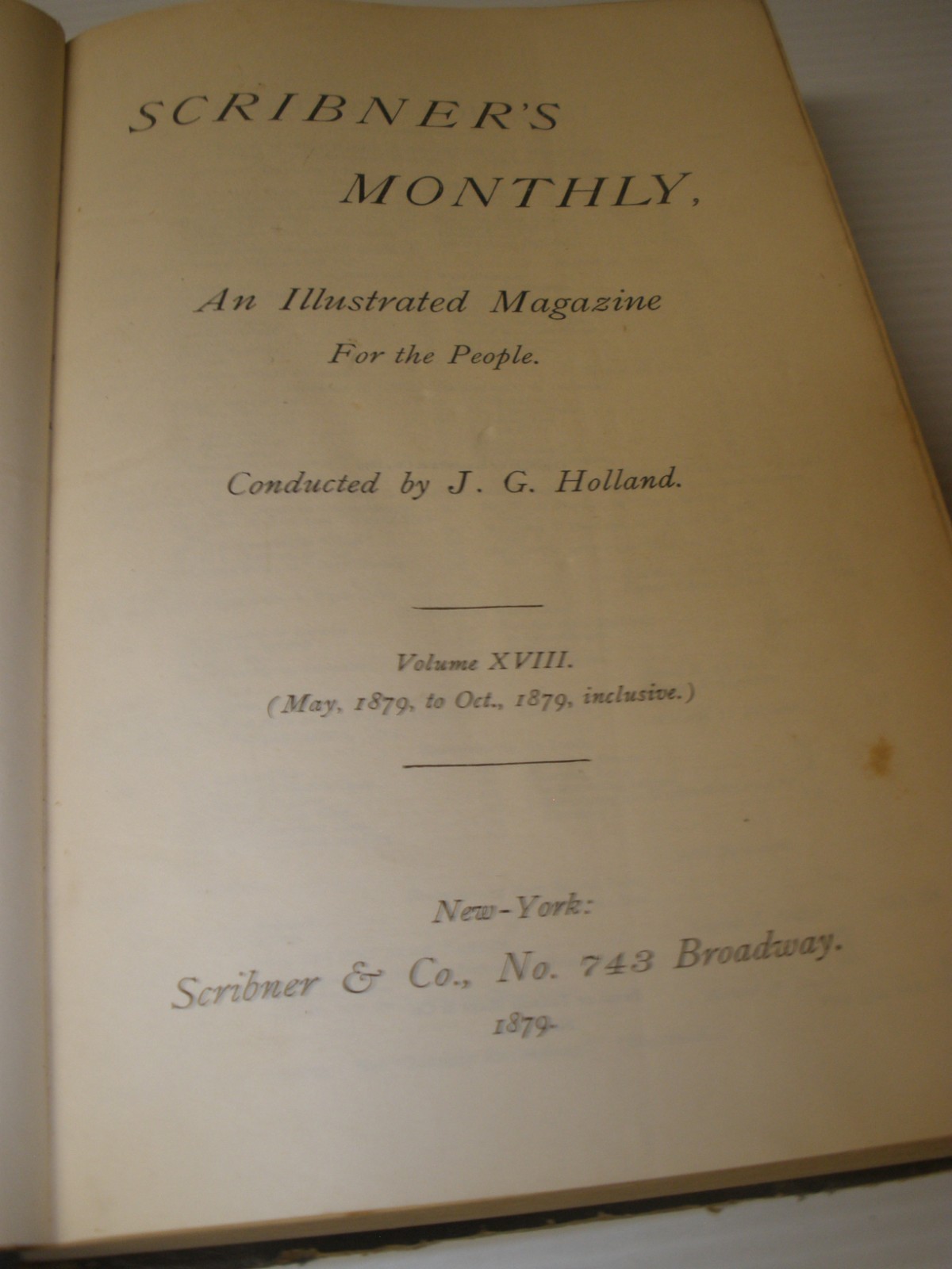 ANTIQUE Scribner’s Monthly – Bound Vol 18 May 1879-Oct 1879 / ILLUSTRATED 952 pg