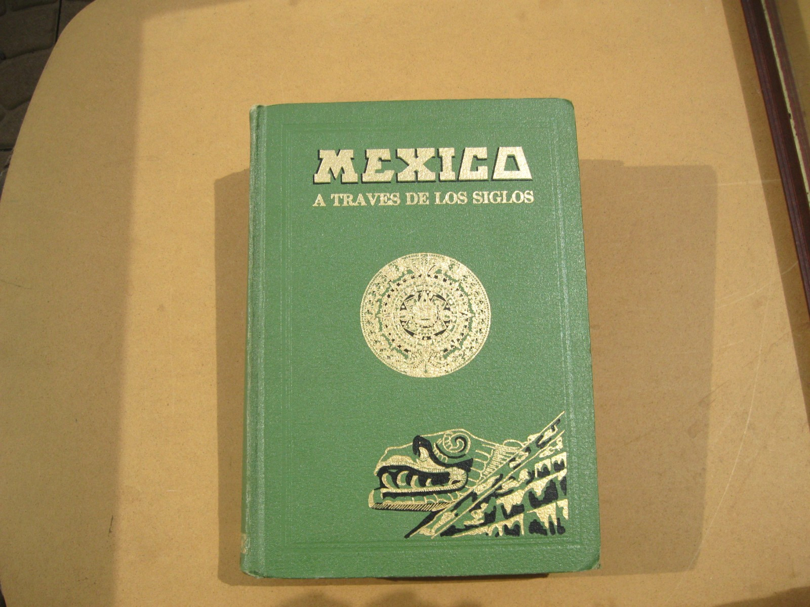 Mexico: A Traves De Los Siglos ~ 1974~ Volume 2 ~ Hardcover