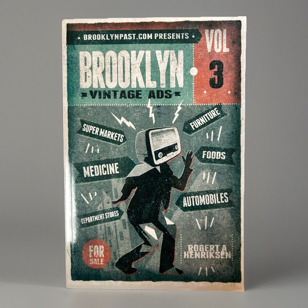 Brooklyn Vintage Ads Vol 3 by Robert Henriksen