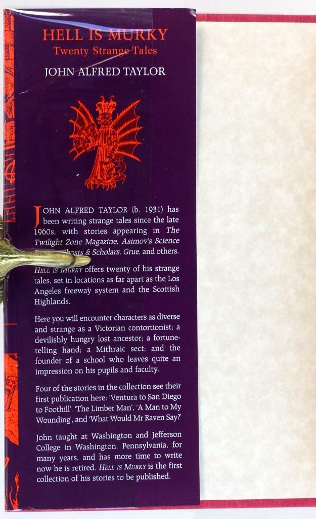 John Alfred Taylor 2008 Hell is Murky 20 Strange Tales Arch Tree Press HC w/DJ
