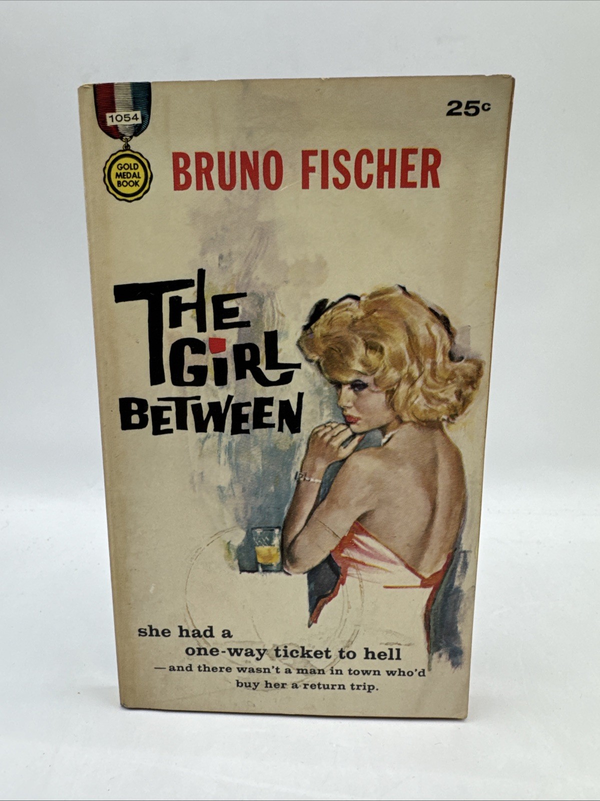 Bruno Fischer / The Girl Between 1st Edition 1960