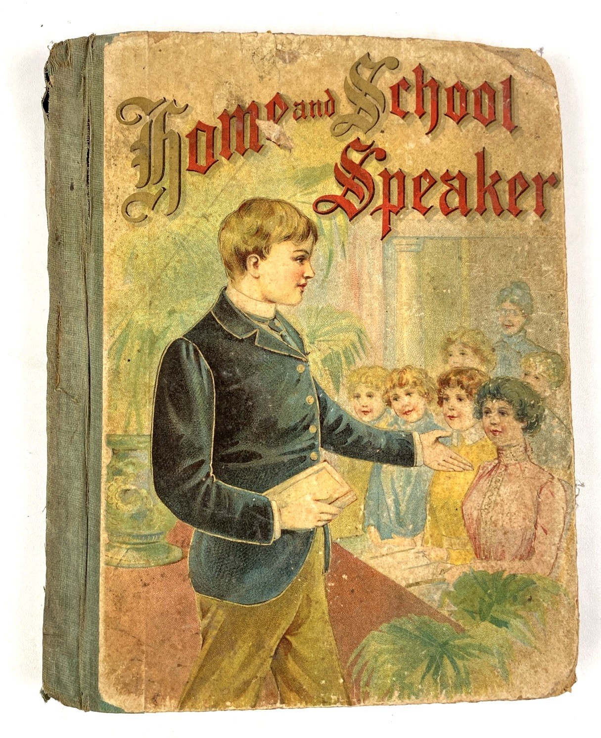 Home and School Speaker Book A Practical Manual Elocution & Gestures 1903 Conkey