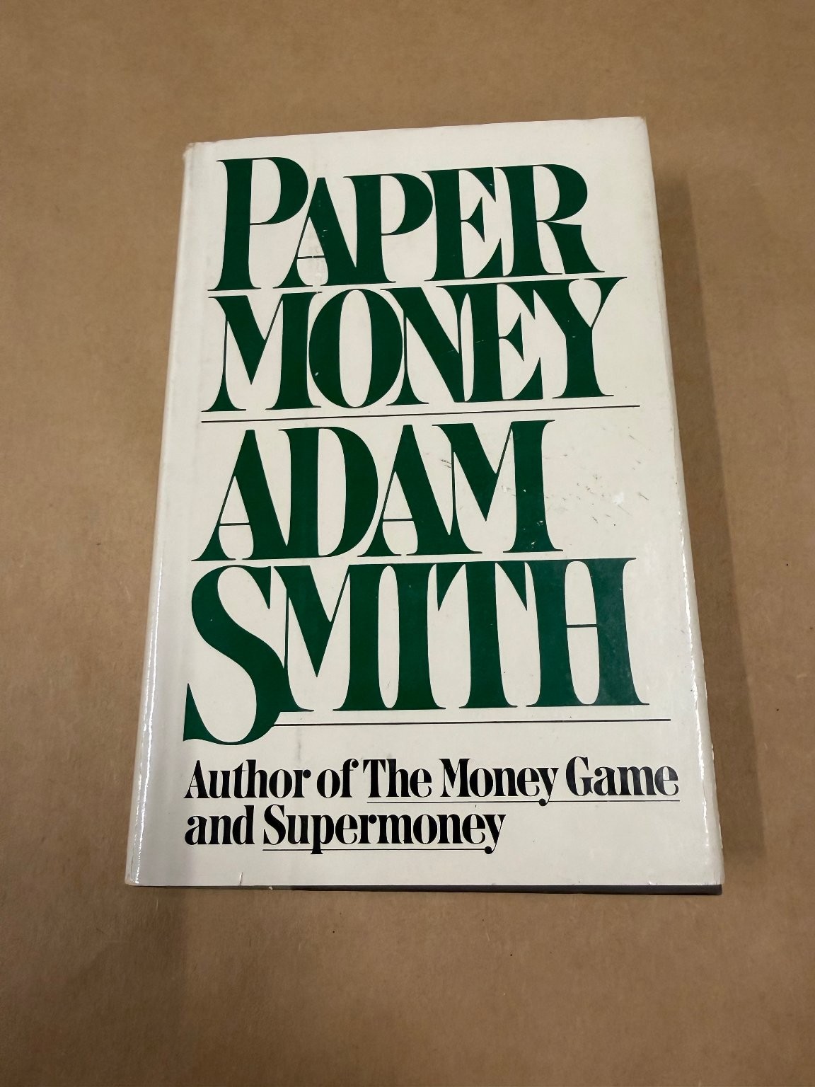 Paper Money Adam Smith 1981 Economics Finance Investing Book