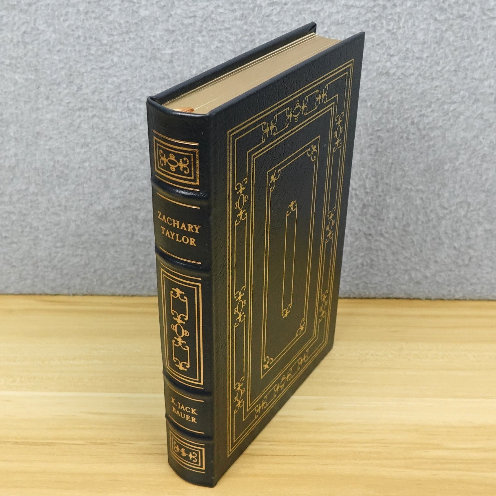 Easton Press Zachary Taylor K. Jack Bauer Leather Presidents Collector’s Edition