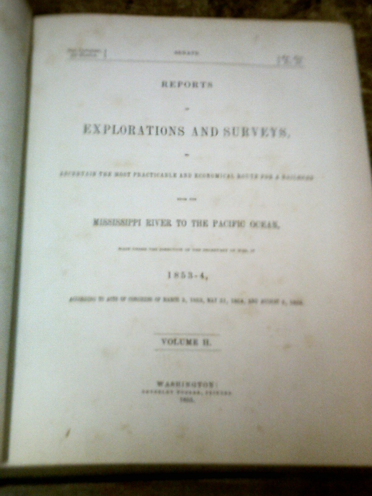 EXPLORATIONS AND SURVEYS 1854-53, VOLUME 2, 1855, 13 COLOR VIEWS + MAP