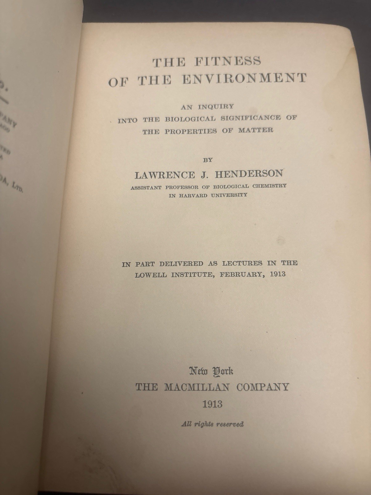 THE FITNESS OF THE ENVIRONMENT by Lawrence Henderson 1ST EDITION 1913 Hardcover