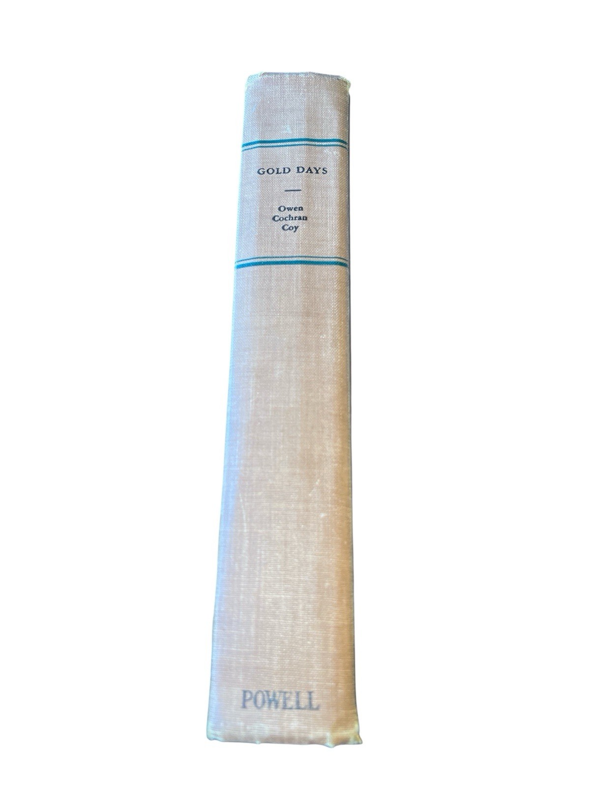 California Gold Days, 1929 First Edition by Owen Cochran Coy