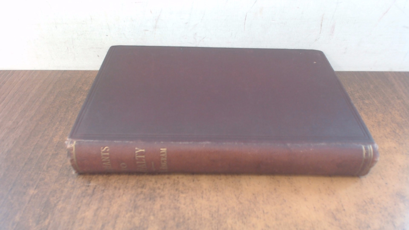 Claimants To Royalty, John H. Ingram, David Bogue, 1882, Hardcove