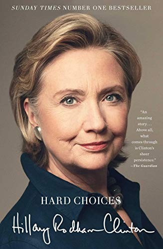 Hard Choices: A Memoir by Clinton, Hillary Rodham Book The Fast Free Shipping