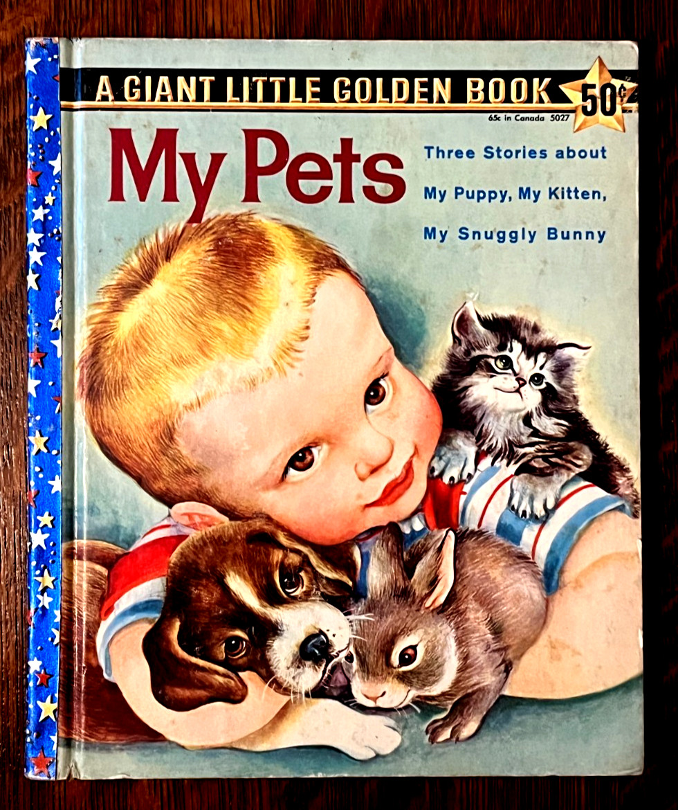 MY PETS ~ VG children’s 1st “A” ed. Giant Little Golden Book ~ Eloise Wilkin