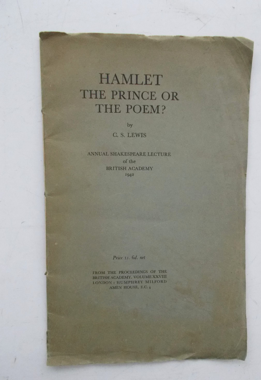 Hamlet : The Prince of the Poem? by C S Lewis Published 1942