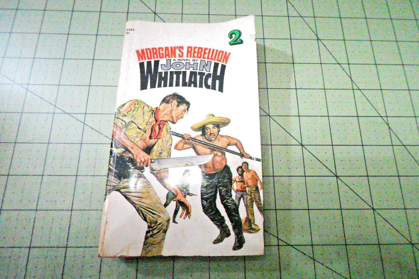 MORGAN’S REBELLION BY JOHN WHITLATCH 1969 VINTAGE POCKET BK ACTION ADVENTURE GGA