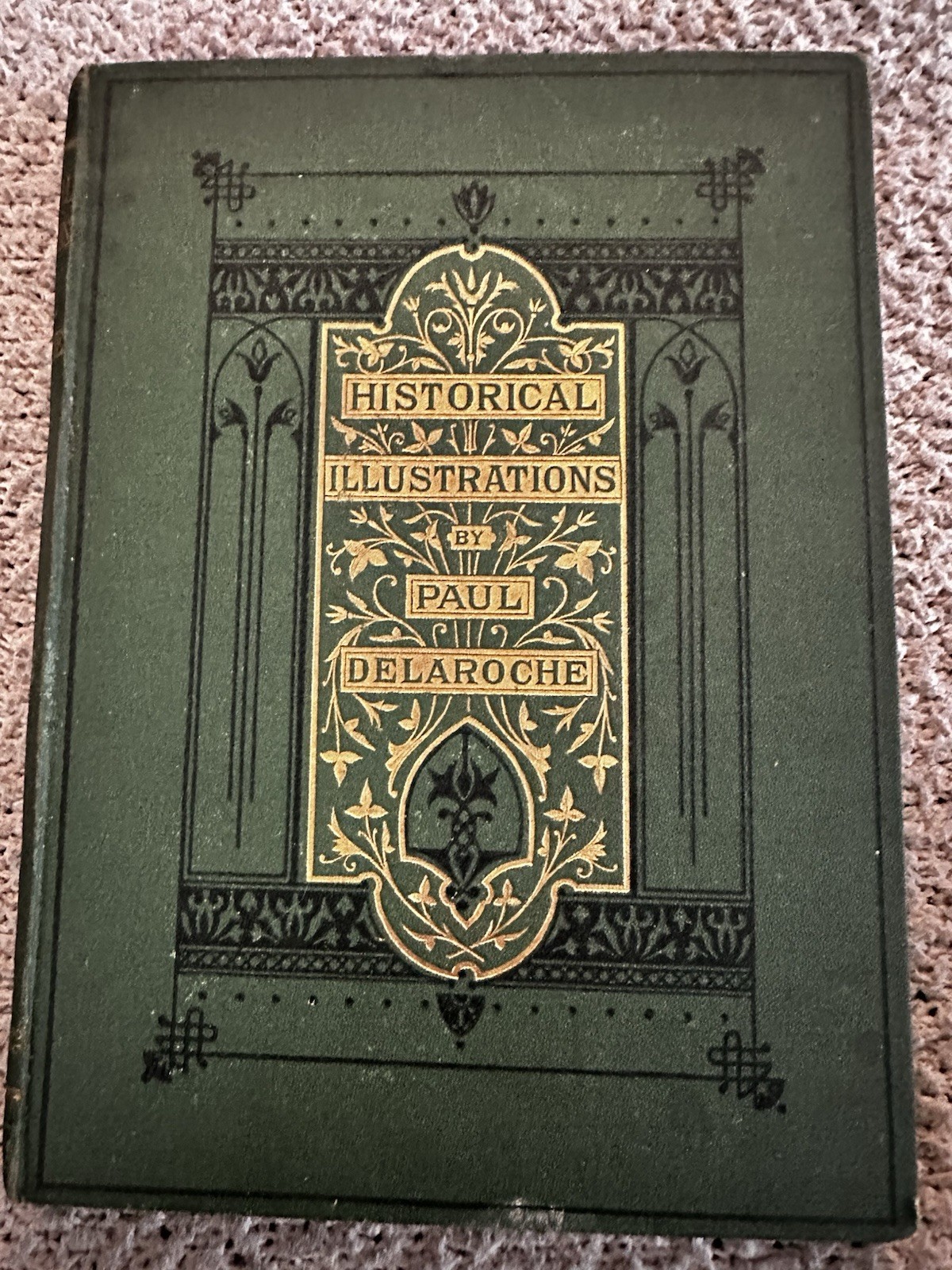 1873 1st Ed., Historical Illustrations by Paul Delaroche, Illustrations