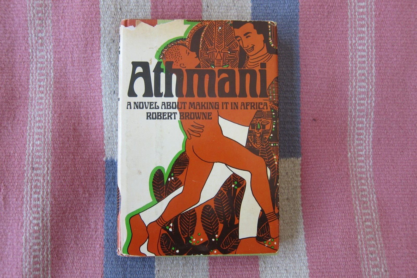 Vintage 1972 Athmani by Robert Brown Hardcover Dust Jacket African Colonialism