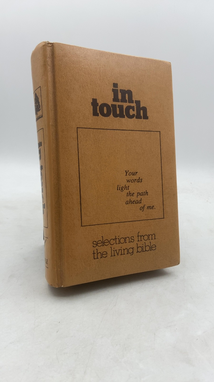 In Touch: Selections from the Living Bible Kenneth N. Taylor Hardcover 1976