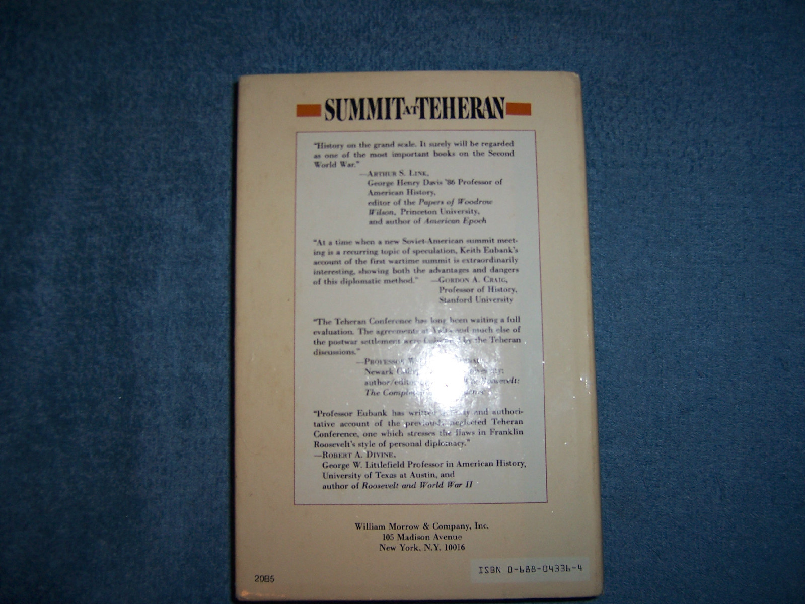 SUMMIT AT TEHERAN by Keith Eubank/1st Ed/HCDJ/Military/War/WWII 1939-45
