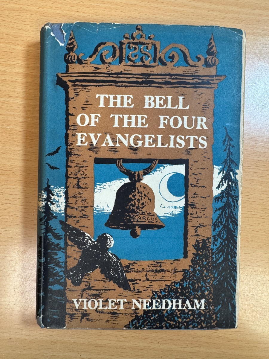 The Bell of the Four Evangelists by Violet Needham 1947 Hardcover Collins