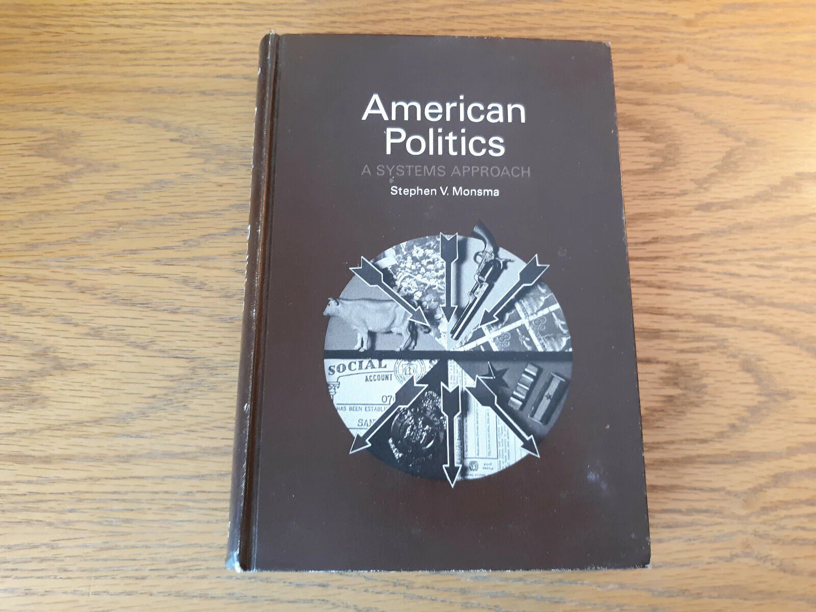 American Politics Stephen V Monsma 1969 Hardcover Holt, Rinehart And Winston