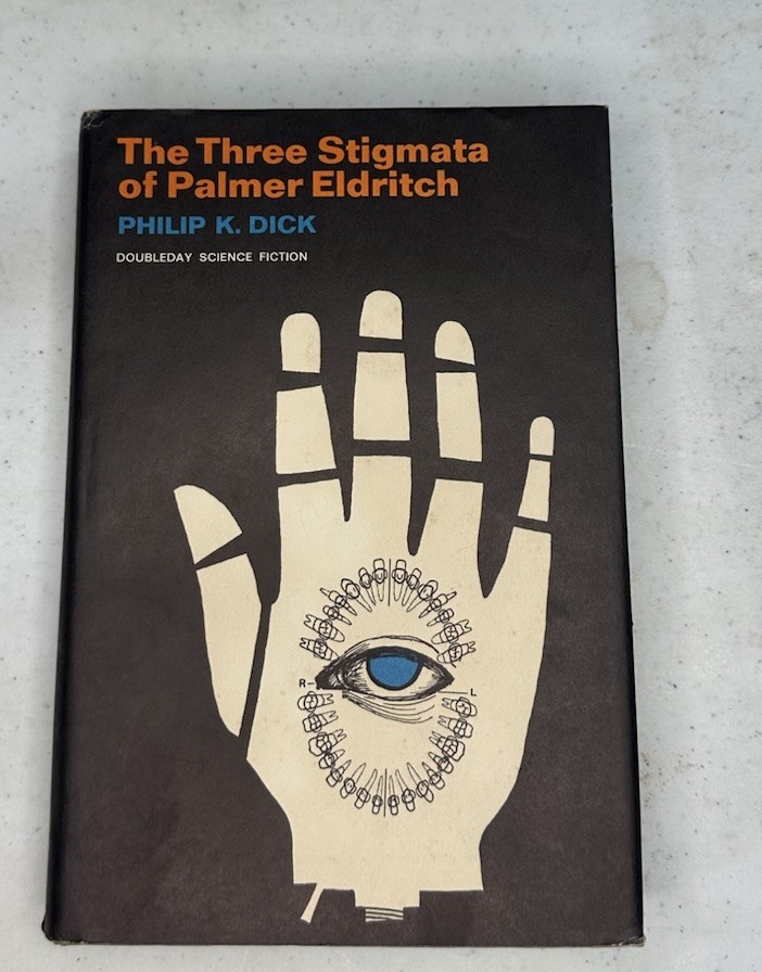 The Three Stigmata of Palmer Eldritch Philip K Dick 1965 Hardcover DJ BCE SFBC