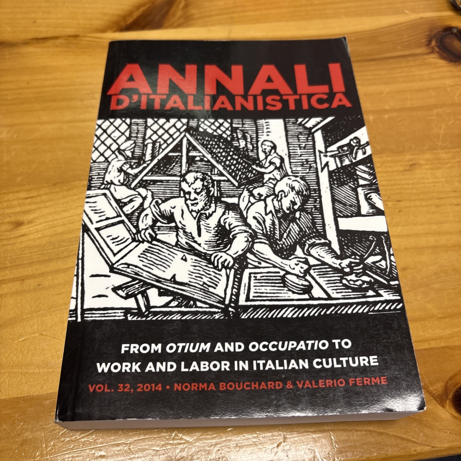 From Otium and Occupatio to Work and Labor in Italian Culture 2014 Bouchard Ferm