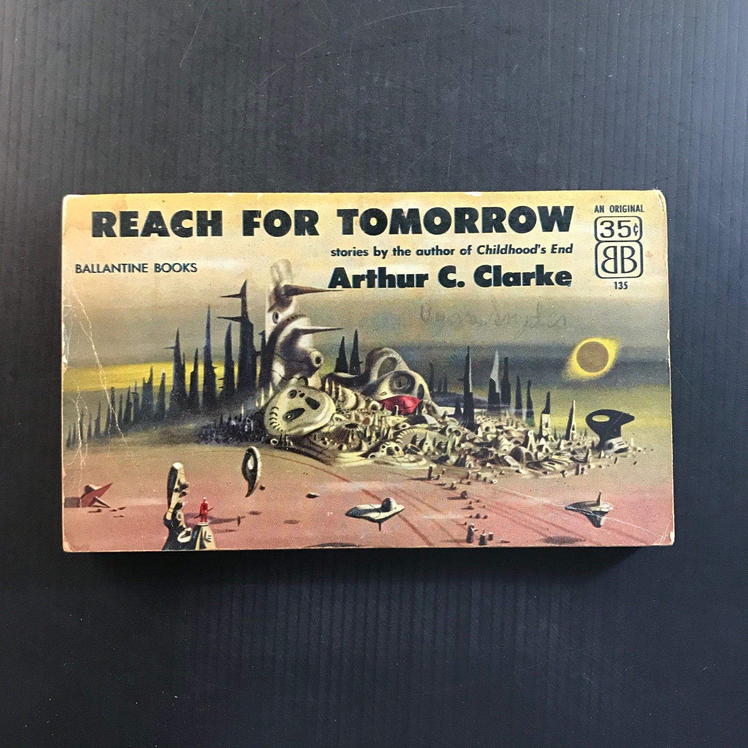 Reach for Tomorrow Arthur C. Clarke 1956 Original Paperback Science Fiction