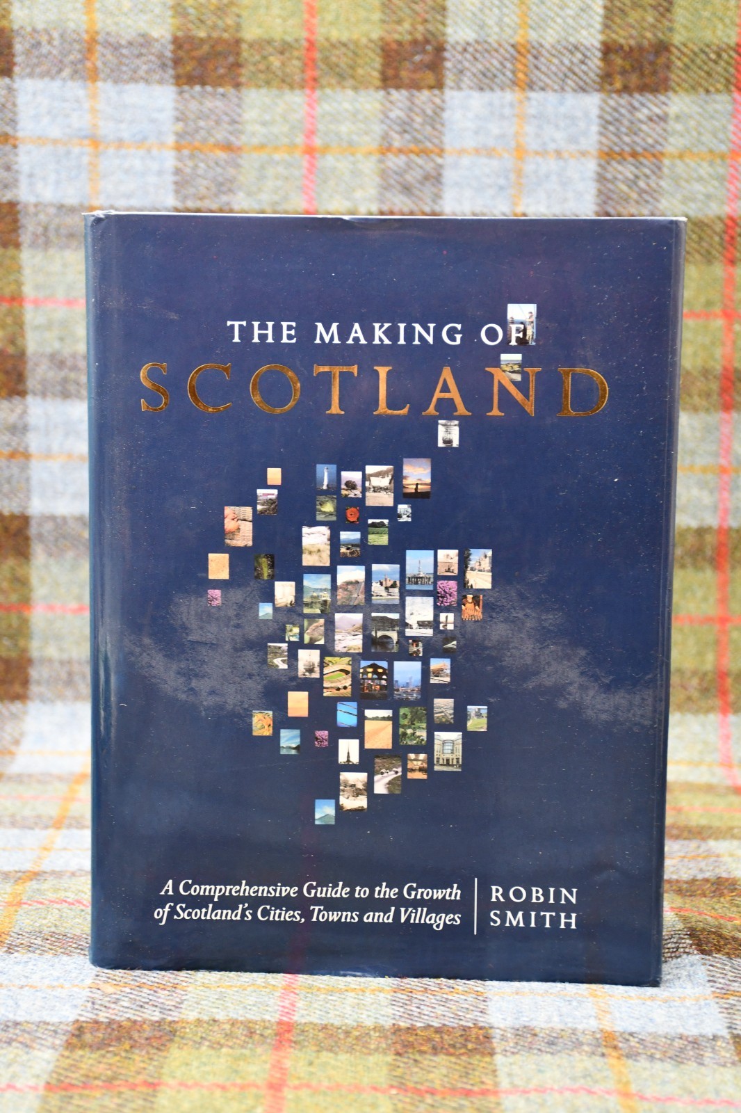 The Making Of Scotland by Robin Smith (Hardback, 2001)