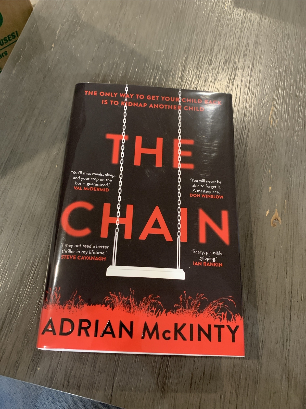 The Chain: Adrian McKinty Signed Numbered First Edition