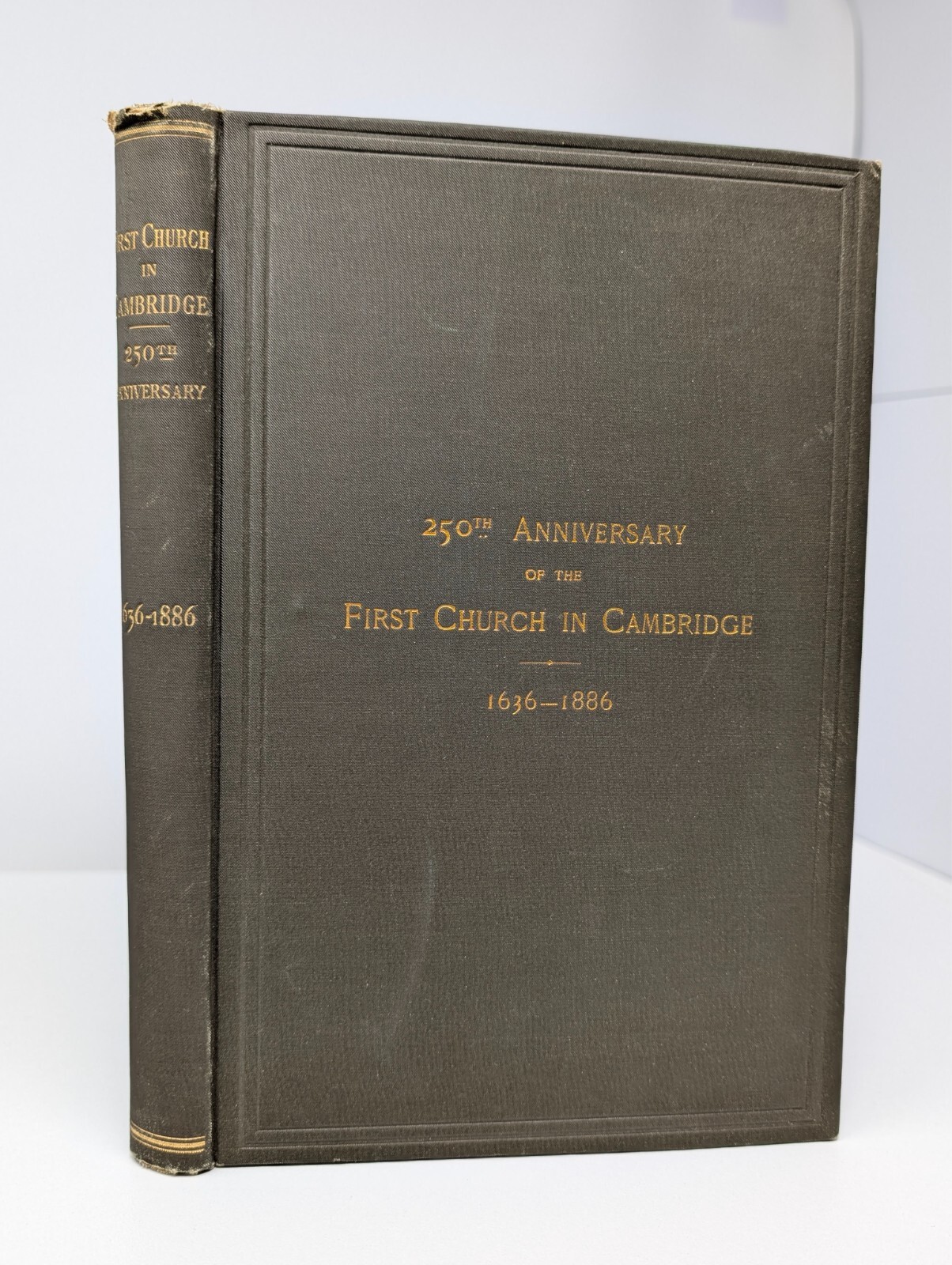 250th Anniversary of the First Church in Cambridge (MA), 1636-1886, HC, VG