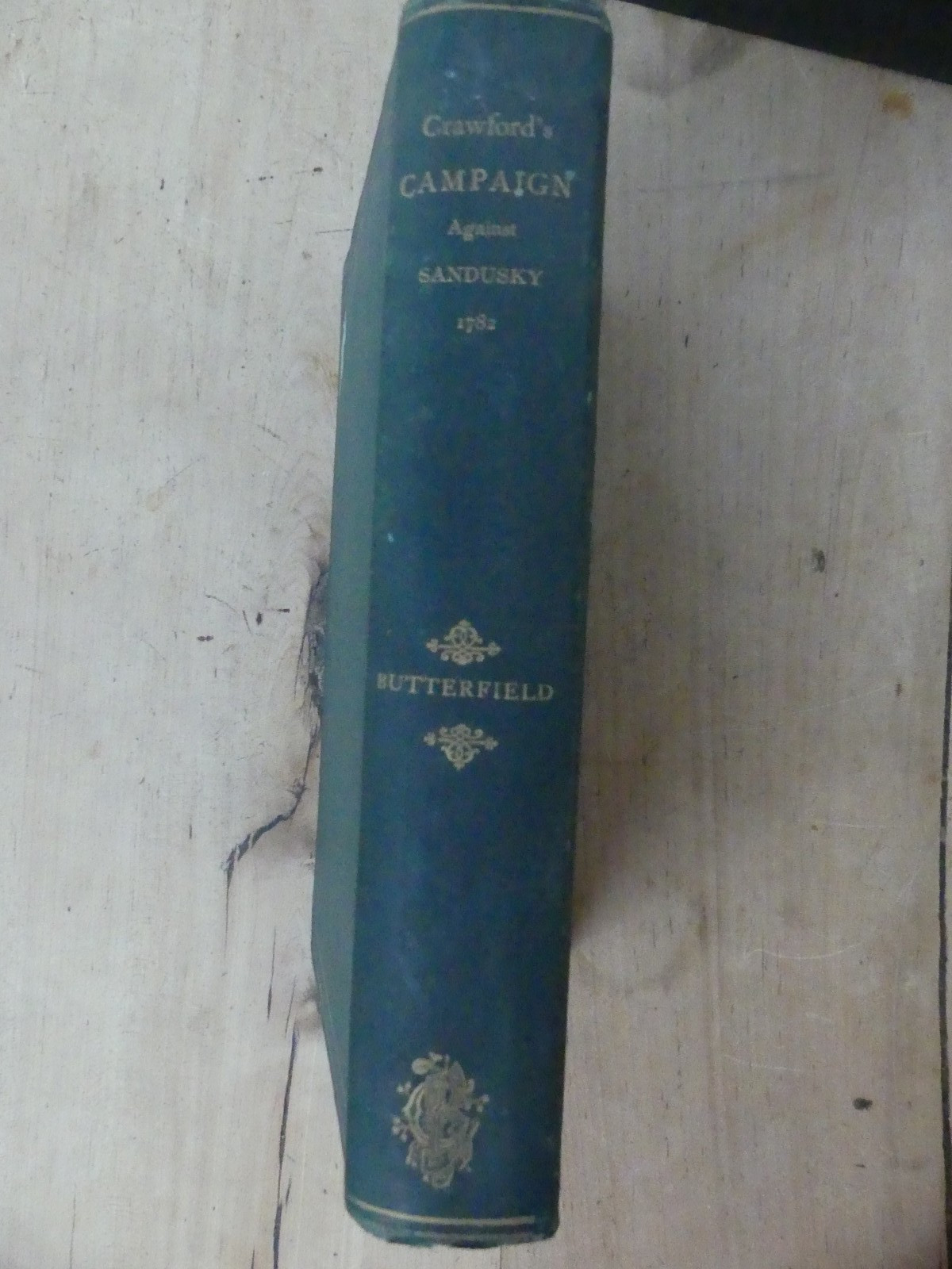 An Historical Account of the Expedition Against Sandusky…1782, 1873