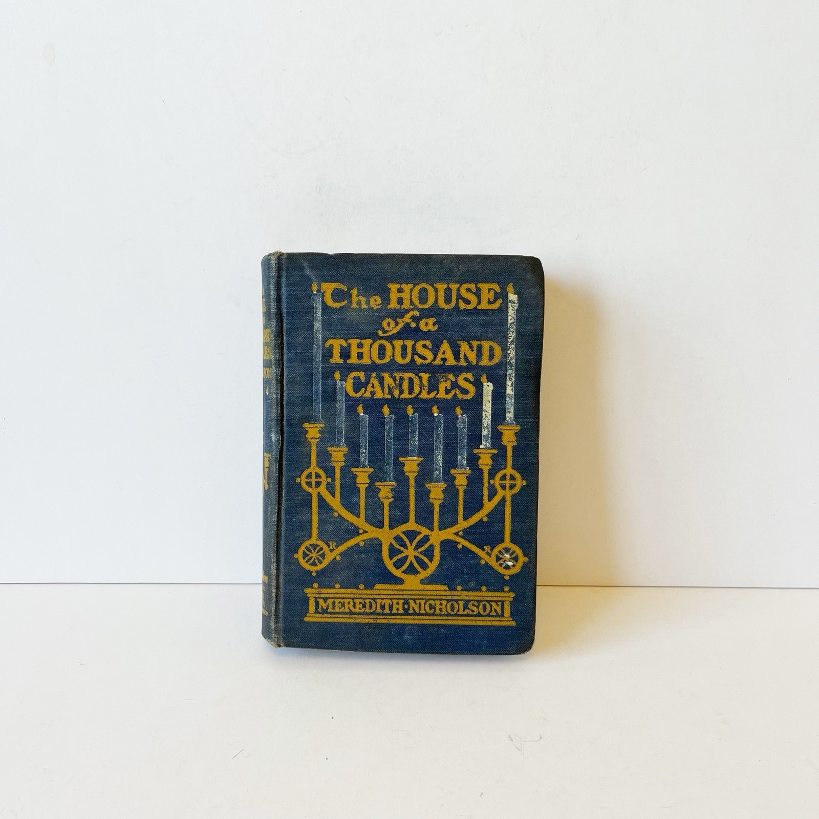 Antique The House of A Thousand Candles Hardcover Book Meredith Nicholson 1907