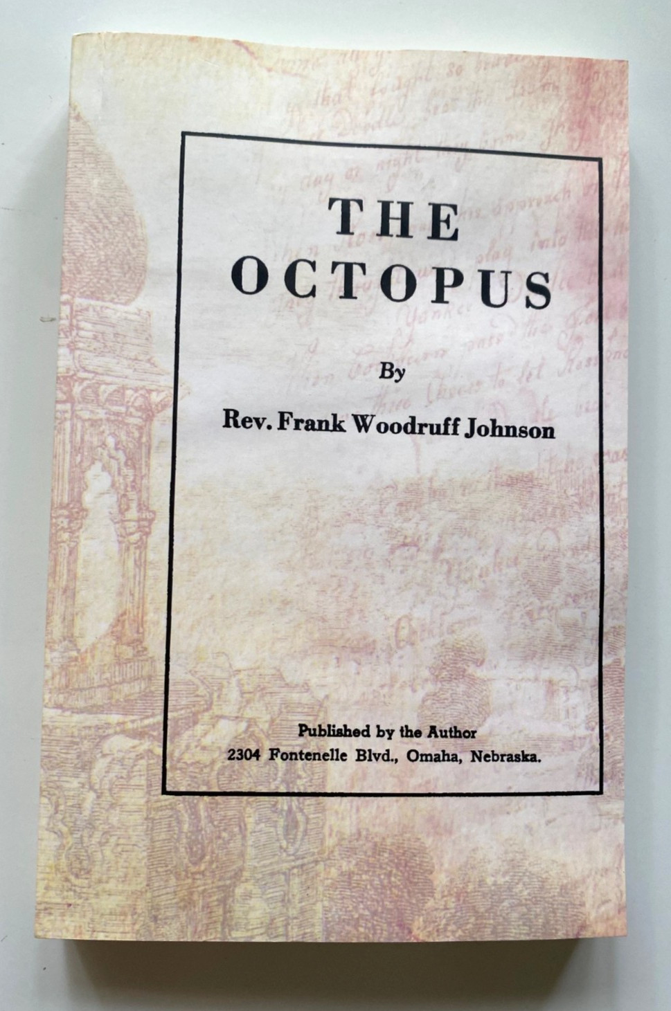 The Octopus Rev. Frank Woodruff Johnson Paperback