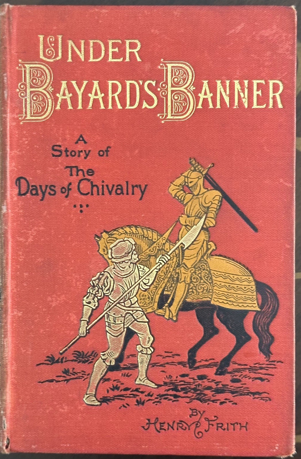 1886 Under Bayard’s Banner by Henry Frith Antique Irish RARE Book First Edition
