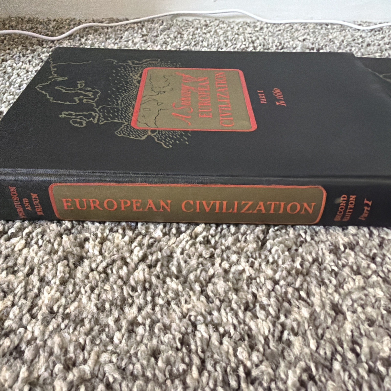 Vol 1 & 2 A Survey of European civilization By Wallace Ferguson & Geoffrey Bruun