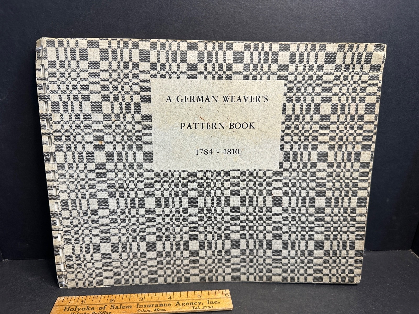 1961 A GERMAN WEAVER’S PATTERN BOOK 1784-1820, Nellie L. Galvin