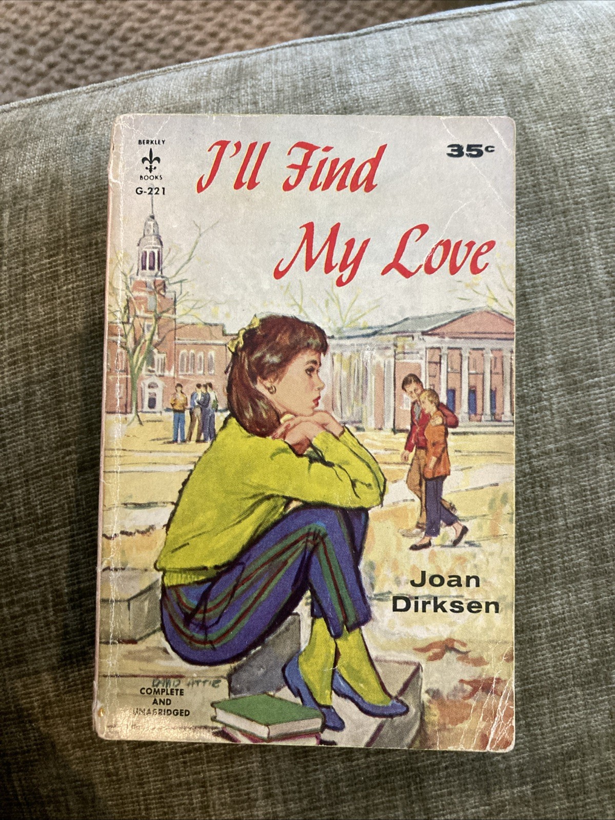 College gga Vintage Pb, I’ll Find My Love by Dirksen, Berkley G221, 1959, G