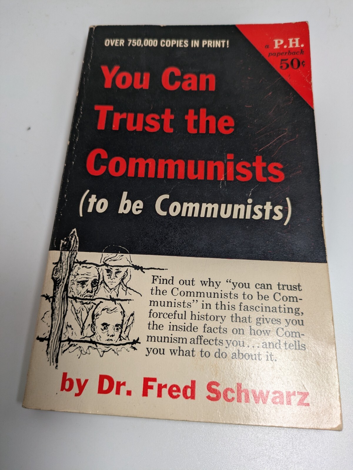 You Can Trust The Communists (to be communists) by FRED SCHWARZ 1964