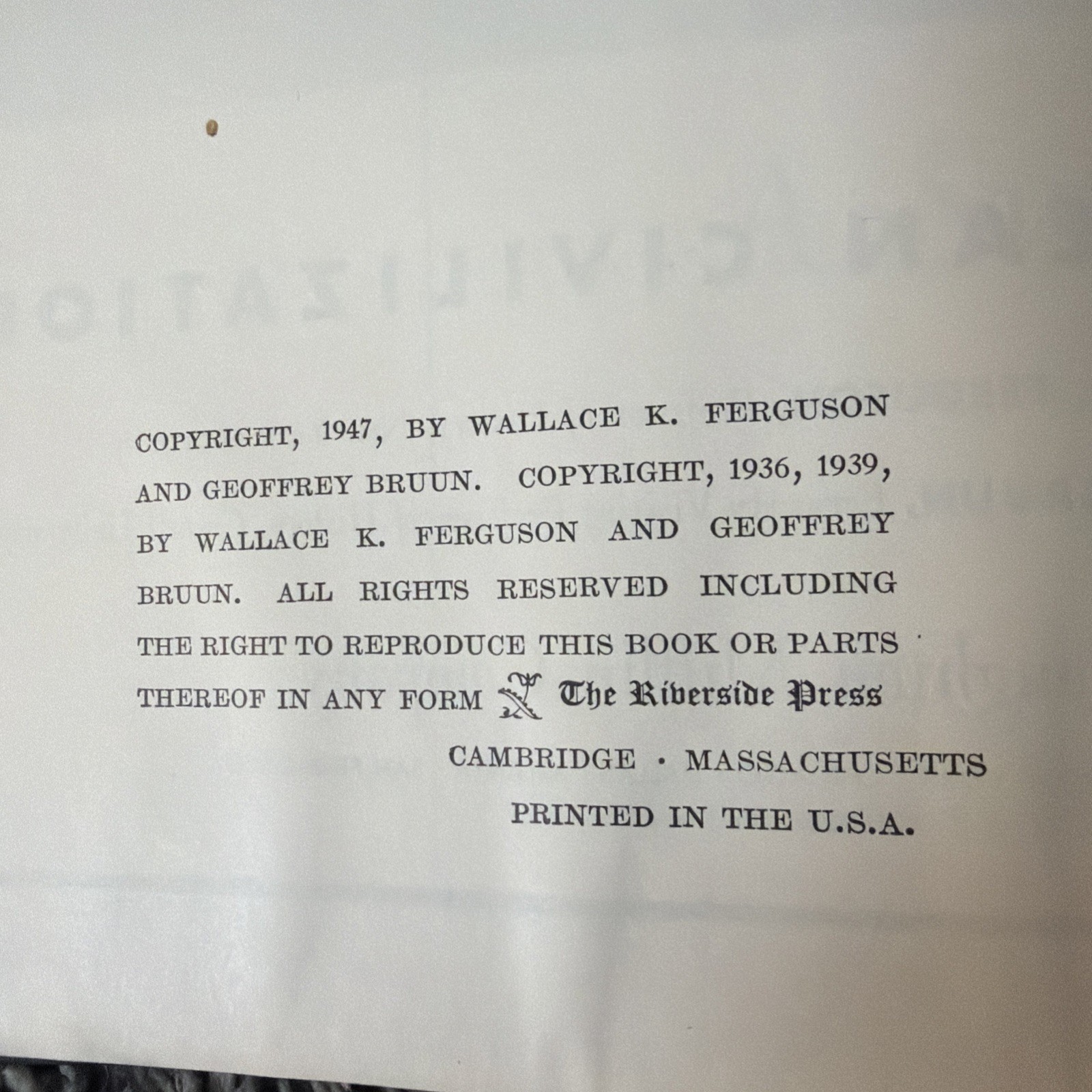 Vol 1 & 2 A Survey of European civilization By Wallace Ferguson & Geoffrey Bruun