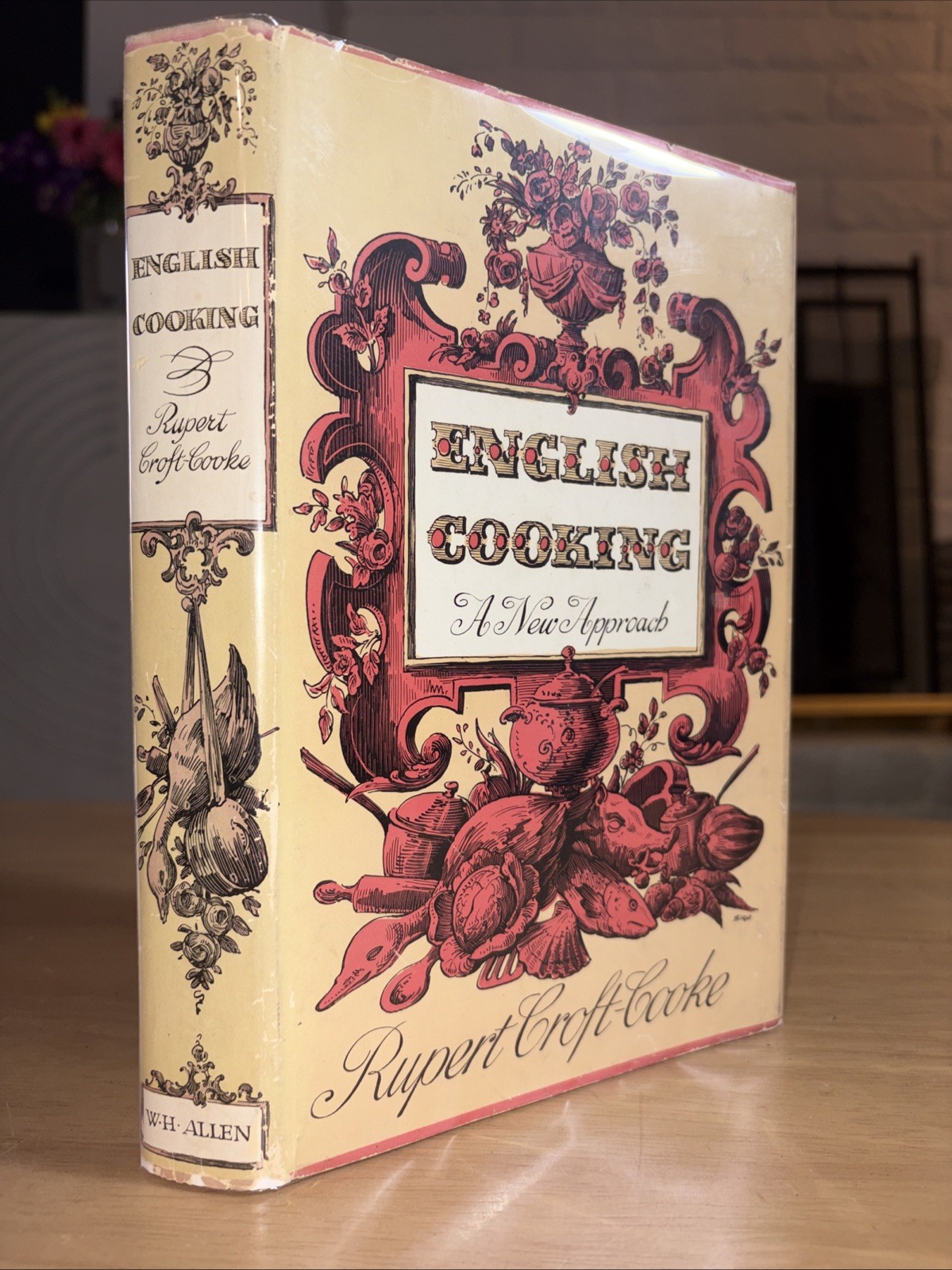 English Cooking A New Approach by Rupert Croft-Cooke 1960 1st Edition HCDJ VG