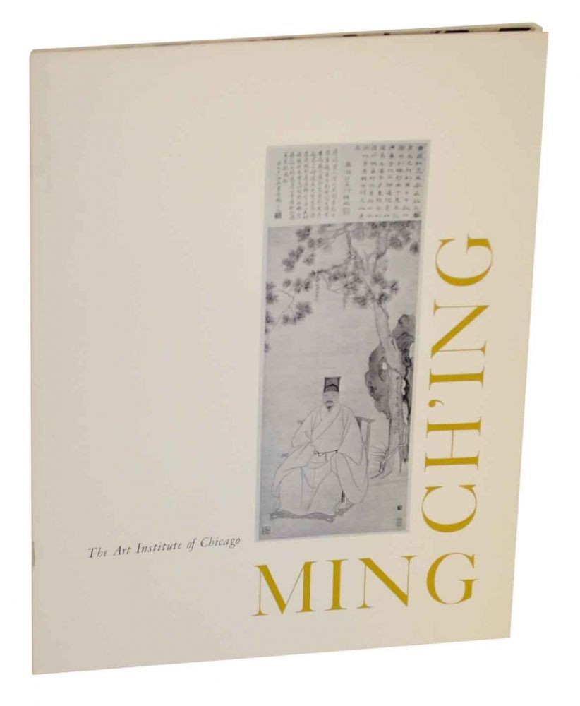 MING-CH`ING DYNASTIES A.D 1368-1644 A.D 1644-1912 / 1st Edition 1964 #130889