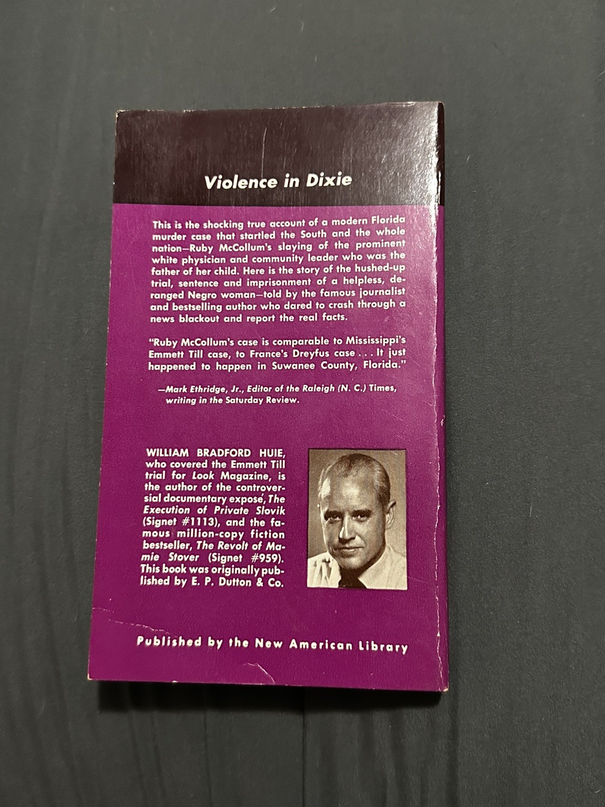 Ruby McCollum, Florida Murder by William Bradford, Huie, PB, First Edition 1957