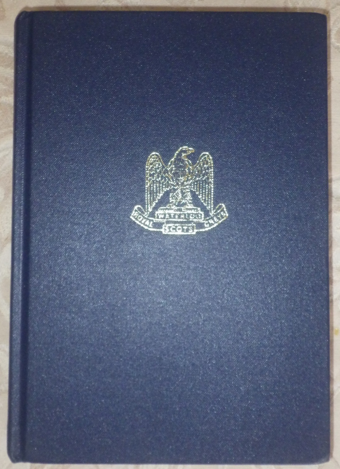 SECOND TO NONE HISTORY OF THE ROYAL SCOTS GREYS 1919 -1945 R. M. P. CARVER