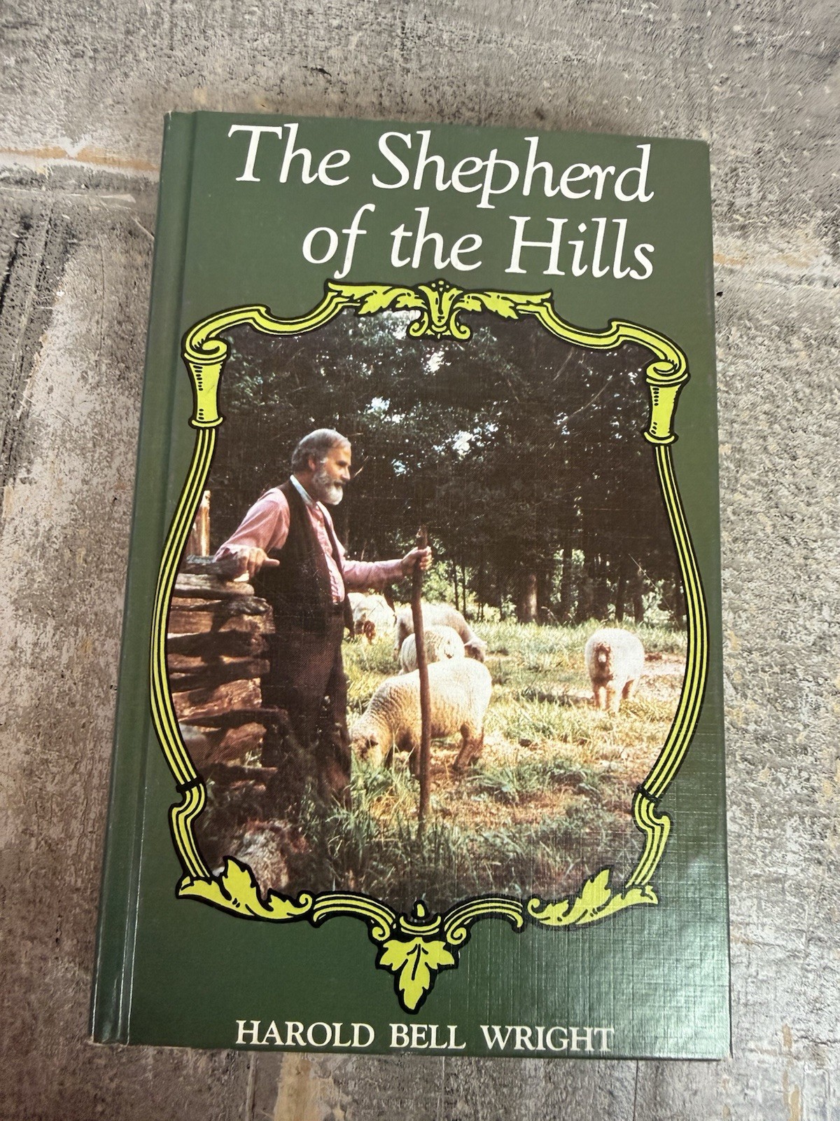Shepherd Of The HillsThe by Harold Bell Wright (1987 , Hardcover)
