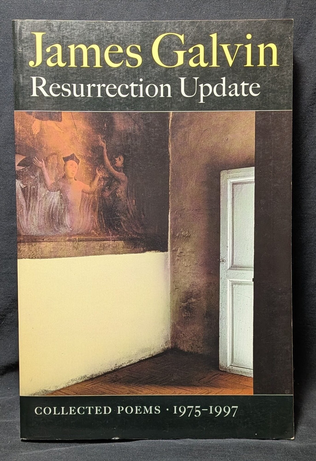 James Galvin / Resurrection Update Signed 1st Edition 1997