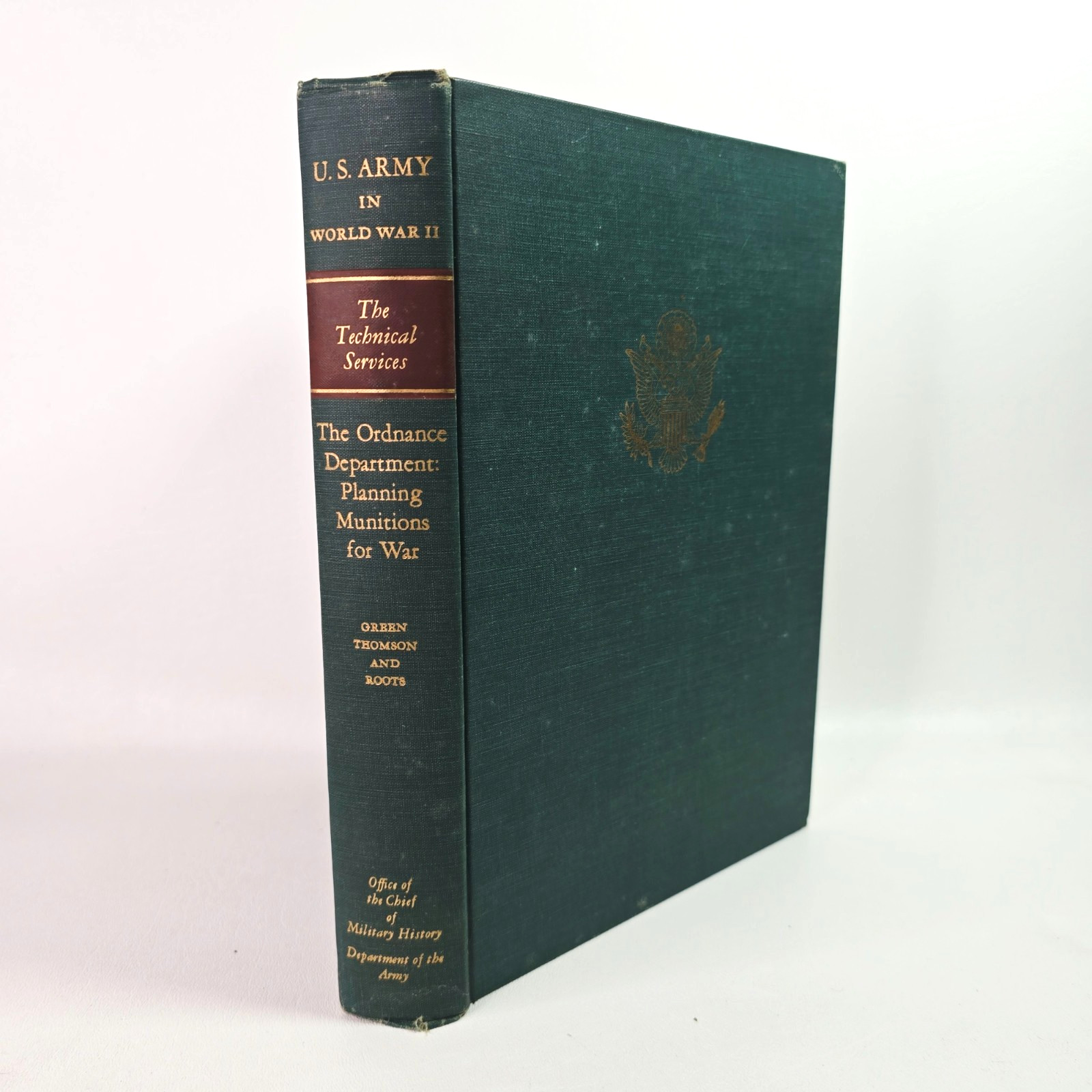 U.S. Army In World War II The Ordnance Department: Planning Munitions of War