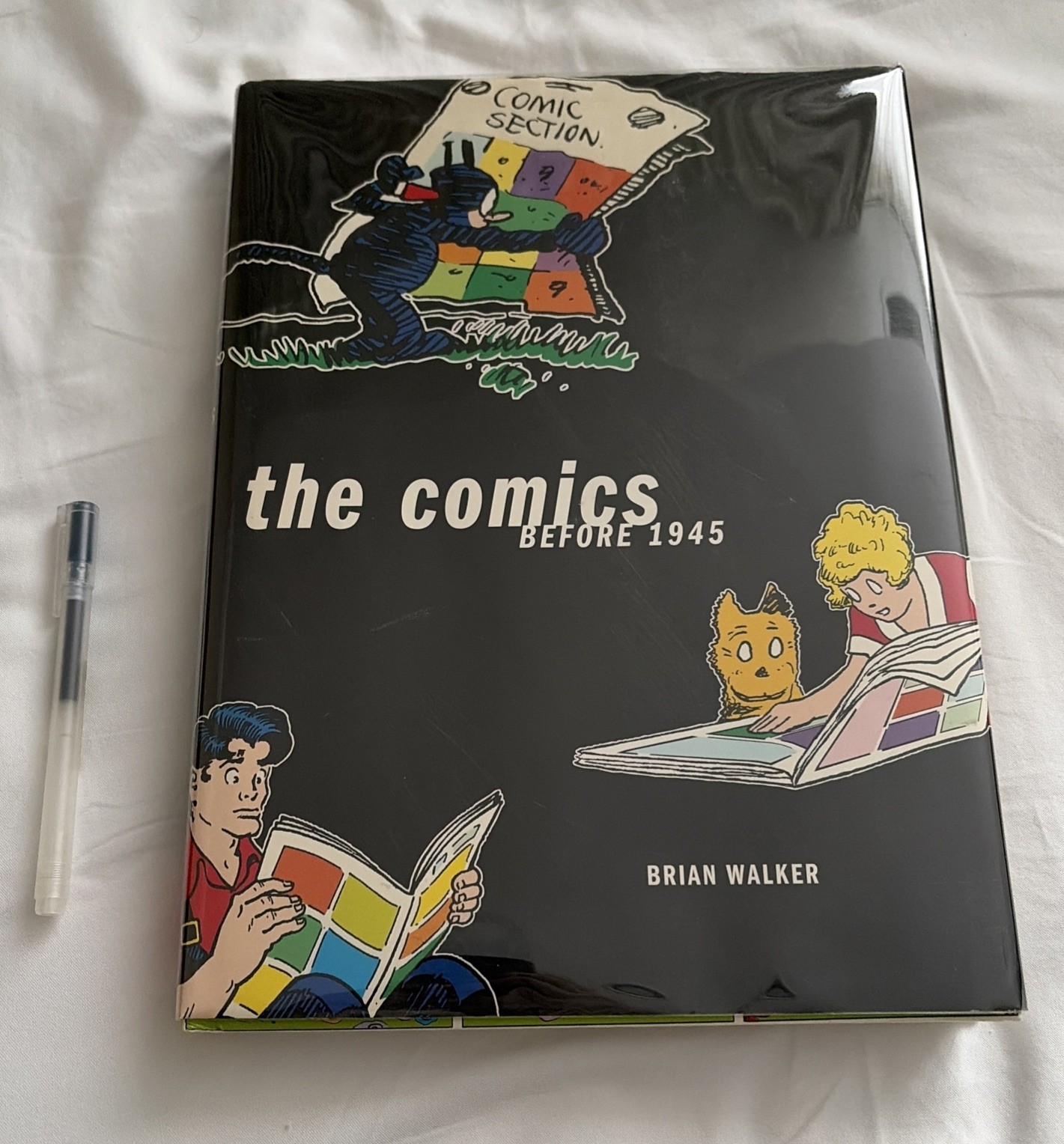 The Comics : Before 1945 Hardcover Brian Walker