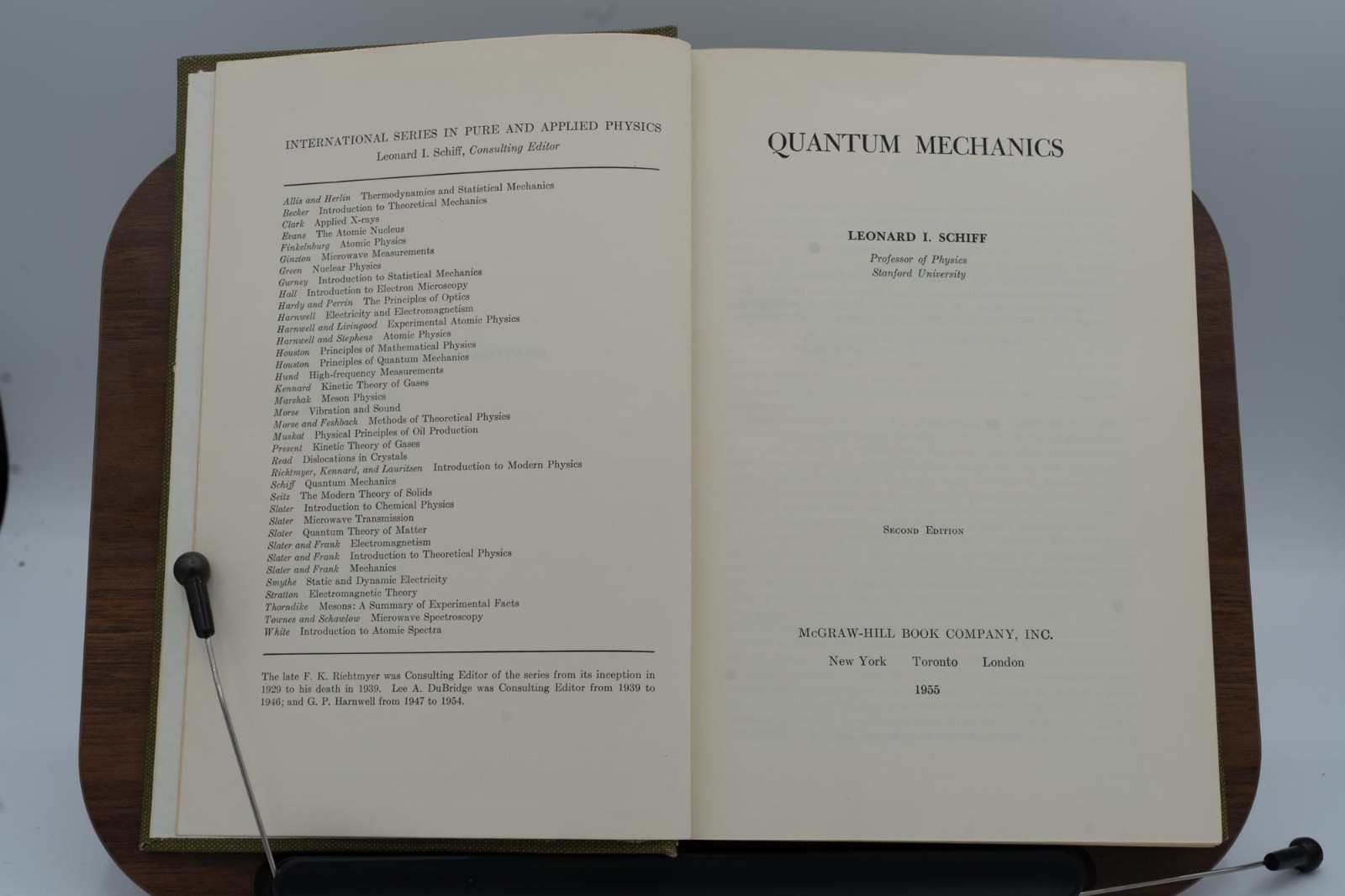 Quantum Mechanics (1955) Leonard I. Schiff – 2nd ed. McGraw-Hill, Intl Series